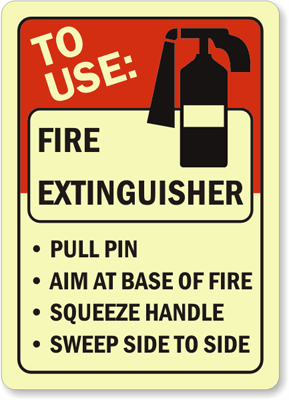 To Use Fire Extinguisher Pull Pin Sign