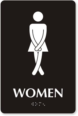 Cross legged Women's Bathroom Humor Sign