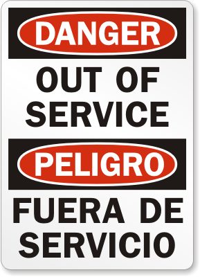 Danger Out Of Service Sign