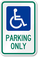 Handicapped Parking Only Sign