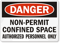 Danger Confined Space Authorized Personnel Sign