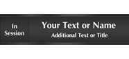 Custom Slider Sign - In Session/Available