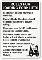 Rules For Loading Forklifts Sign(with graphic)
