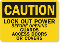 Caution Sign: Lockout Power Before Opening Guards