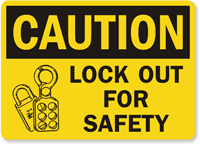 Caution Sign: Lock Out For Safety (with graphic)
