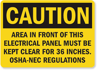 Caution Area Must be Kept Clear Sign