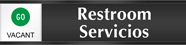Restroom Servicios - Go/Stop Slider Sign