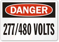 Danger 277/480 Volts Sign