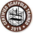 CERTIFIED SCAFFOLD TRAINED (Select Year) Hard HAT DECAL