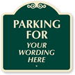 Parking For [your wording]  Burgundy (18 in.) Parking Sign