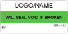 Validation Seal - Void if Broken Label