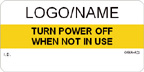 Turn Off When Not in Use Label