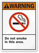 Don't Smoke In This Area Sign