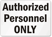 Authorized Personnel Sign