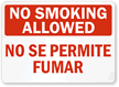 No Smoking Allowed/No Se Permite Fumar Sign