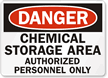 Danger Chemical Storage Authorized Personnel Sign