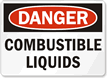 Danger Combustible Liquids Sign