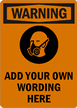 Warning:ADD YOUR OWN WORDING HERE