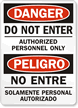 Danger Authorized Personnel Only Sign