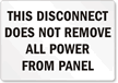 Disconnect Does Not Remove All Power Sign