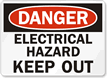 Danger Electrical Hazard Keep Out Sign