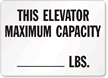 This Elevator Maximum Capacity Sign
