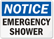 Notice: Emergency Shower