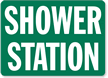 Shower Station Sign