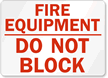 Fire Equipment Block Sign