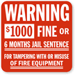 Warning $1000 Fine For Tampering Sign