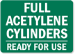 Full Acetylene Cylinders Ready Sign