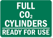 Full CO2 Cylinders Ready Sign