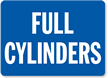Full Cylinders Sign