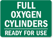 Full Oxygen Cylinders Ready Sign