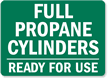 Full Propane Cylinders Ready Sign