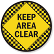 Keep Area Clear Floor Sign