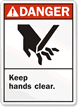 Danger Keep Hands Clear Sign
