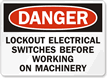 Danger Sign: Lockout Electrical Switches Before Working