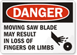 Danger Moving Saw Blade Sign