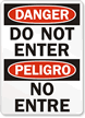 Danger Peligro Do Not Enter Sign