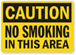 Caution: No Smoking In This Area