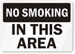 No Smoking In This Area