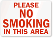 Please No Smoking In This Area Sign