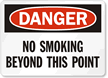 Danger No Smoking Beyond Point Sign