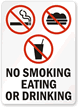No Smoking Eating Or Drinking (symbols) Sign