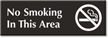 No Smoking In This Area Engraved Door Sign