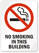 No Smoking In This Building (symbol) Sign