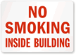 No Smoking Inside Building (red text)