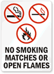 No Smoking Matches Or Open Flame Sign