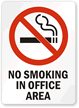 No Smoking In Office Area (symbol) Sign